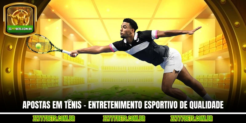 Apostas Em Tênis – Entretenimento Esportivo de Qualidade