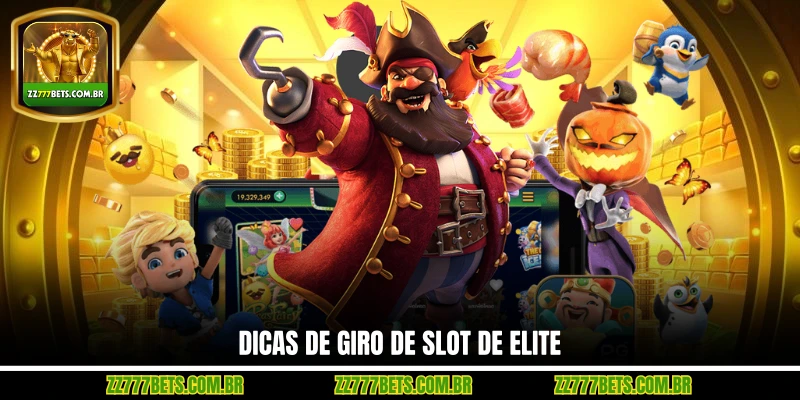 Dicas de Giro de Slot de Elite