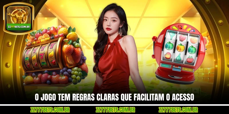 O Jogo Tem Regras Claras Que Facilitam o Acesso