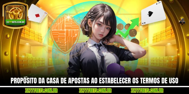 Propósito da Casa de Apostas ao Estabelecer os Termos De Uso