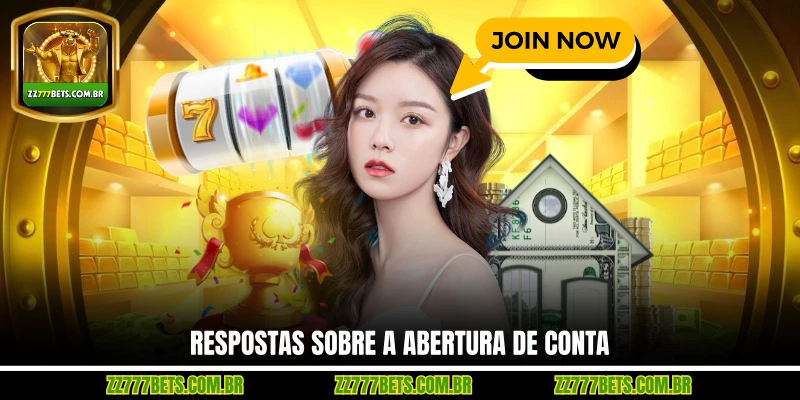 Respostas sobre a Abertura de Conta