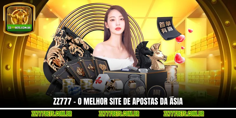 ZZ777 – O melhor site de apostas da Ásia